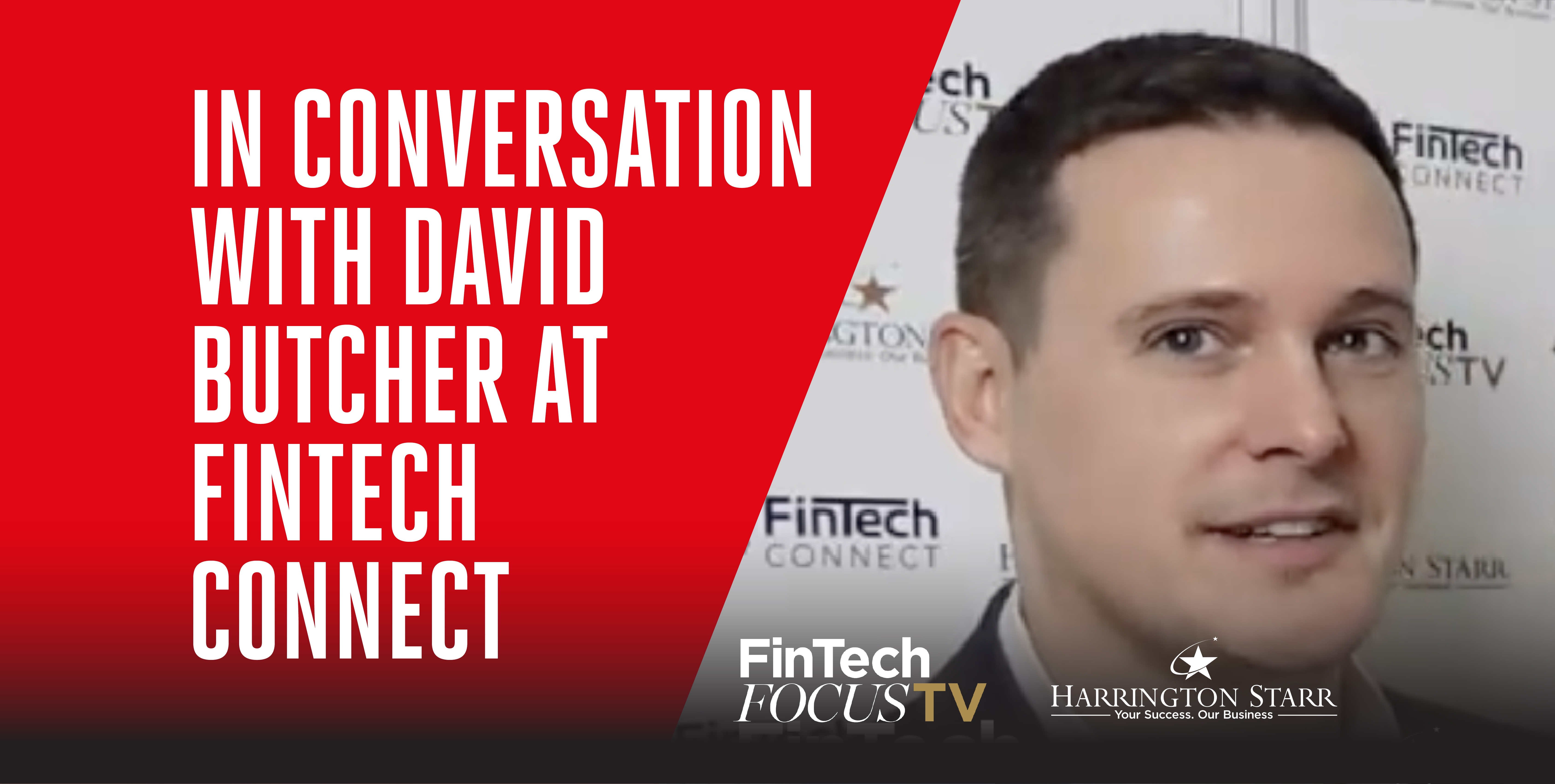 Opportunities and Challenges in the UK Fintech Market | David Butcher, Head of Fintech & Cyber