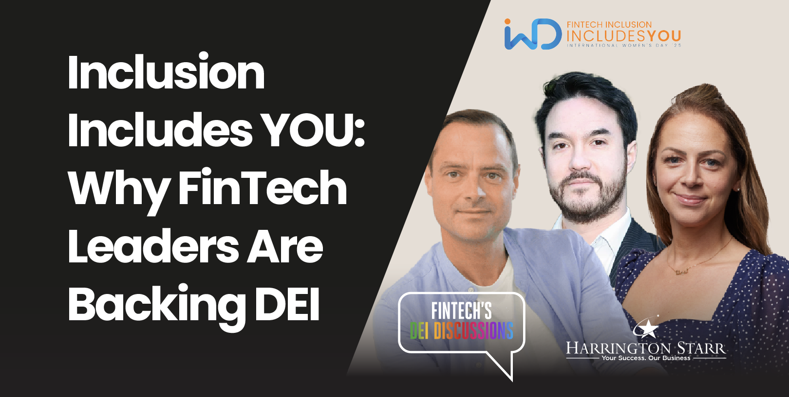 Inclusion Includes YOU: Why FinTech Leaders Are Backing DE&I