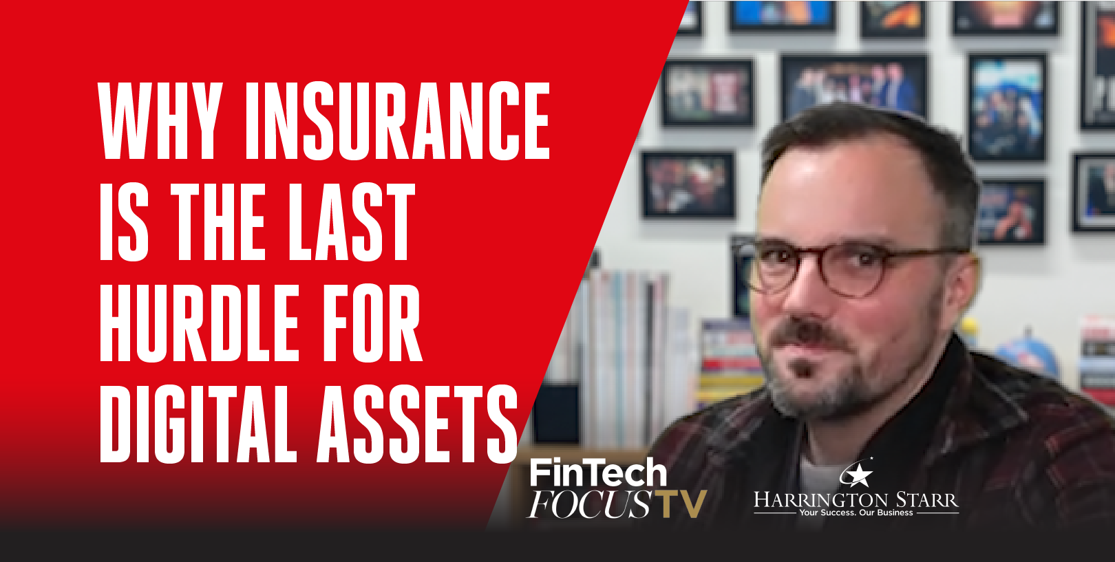 Why Insurance is the Last Hurdle for Digital Assets