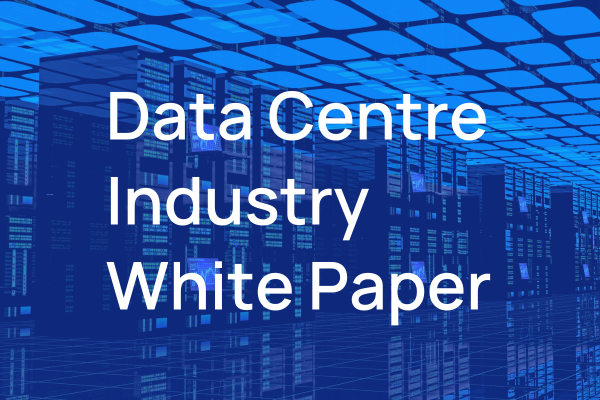 Data Centre Industry White Paper